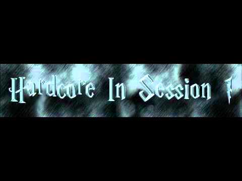 Hardcore In Session 1