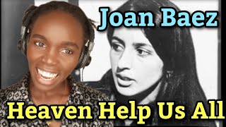First Time Hearing Joan Baez - Heaven Help Us All
