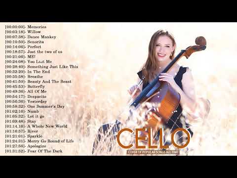 Top 40 Cello Covers of Popular Songs 2025 - Best Instrumental Cello Covers Songs All Time