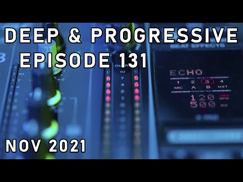 NEW Deep & Progressive Nov 2021 #131 BEST Live Music Set Mix