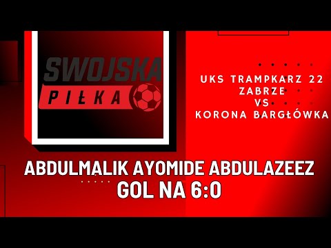 6:0 ABDULMALIK AYOMIDE ABDULAZEEZ (UKS TRAMPKARZ 22 ZABRZE - KORONA BARGŁÓWKA)