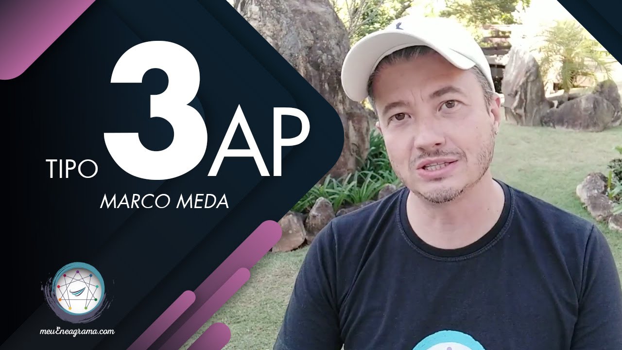 Tipo 3 AUTOPRESERVAÇÃO - Série 27 Subtipos do Eneagrama - Marco Meda