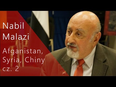 Afganistan, Syria, Chiny - cz. 2 - Nabil Al Malazi