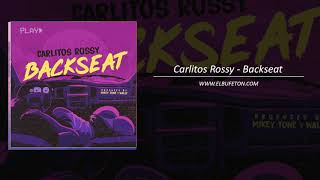Carlitos Rossy   Backseat www elbufeton com