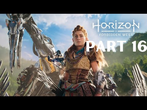 Horizon Forbidden West Walkthrough Gameplay Part 16