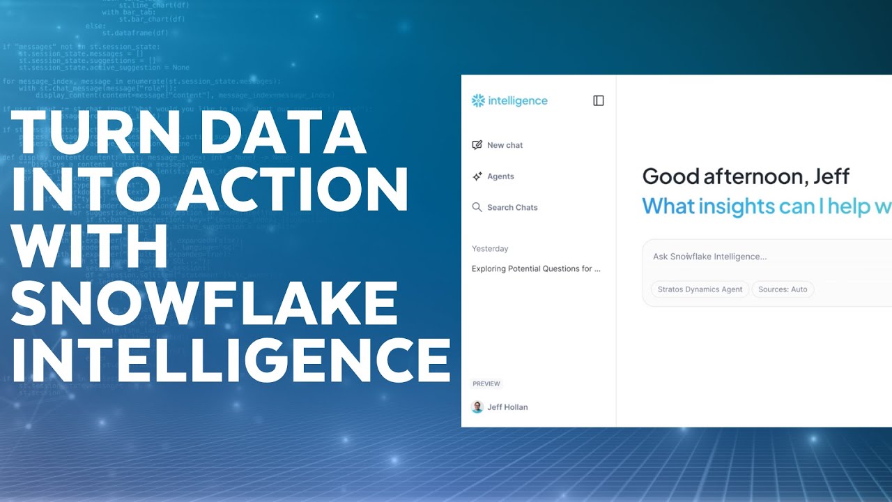 Unlocking The Power Of Your Data With Snowflake Intelligence
