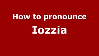 How to pronounce Iozzia