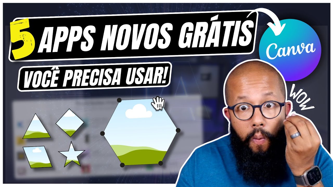 🔥 5 Apps CANVA GRÁTIS novinhos quem fazem coisas ANTES IMPOSSÍVEIS!