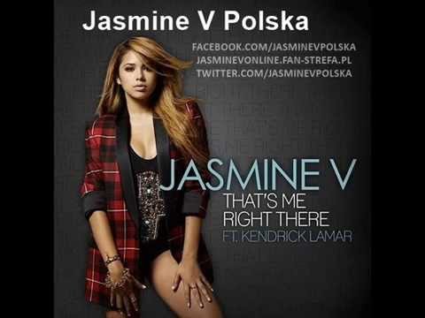 Jasmine V feat. Kendrick Lamar - That's Me Right There