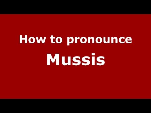 How to pronounce Mussis (Argentine Spanish/Argentina) - PronounceNames.com