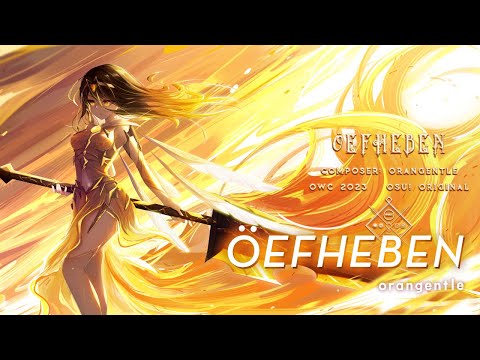ÖEFHEBEN | orangentle【osu! World Cup 2023】