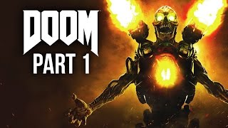DOOM 4 Gameplay Walkthrough Part 1 - SO MUCH BLOOD (Doom 2016 4 Campaign)