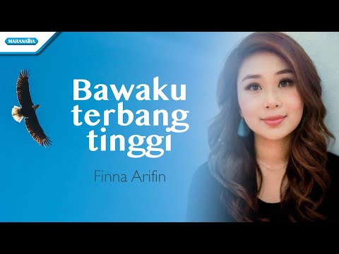 Bawaku Terbang Tinggi - Finna Arifin (Official Lyric Video)