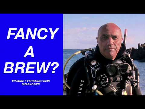 FANCY A BREW? (Episode 8) - Talking to Fernando Reis about Shark education and protection
