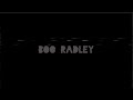 Boo Radley - A Dream Too Late