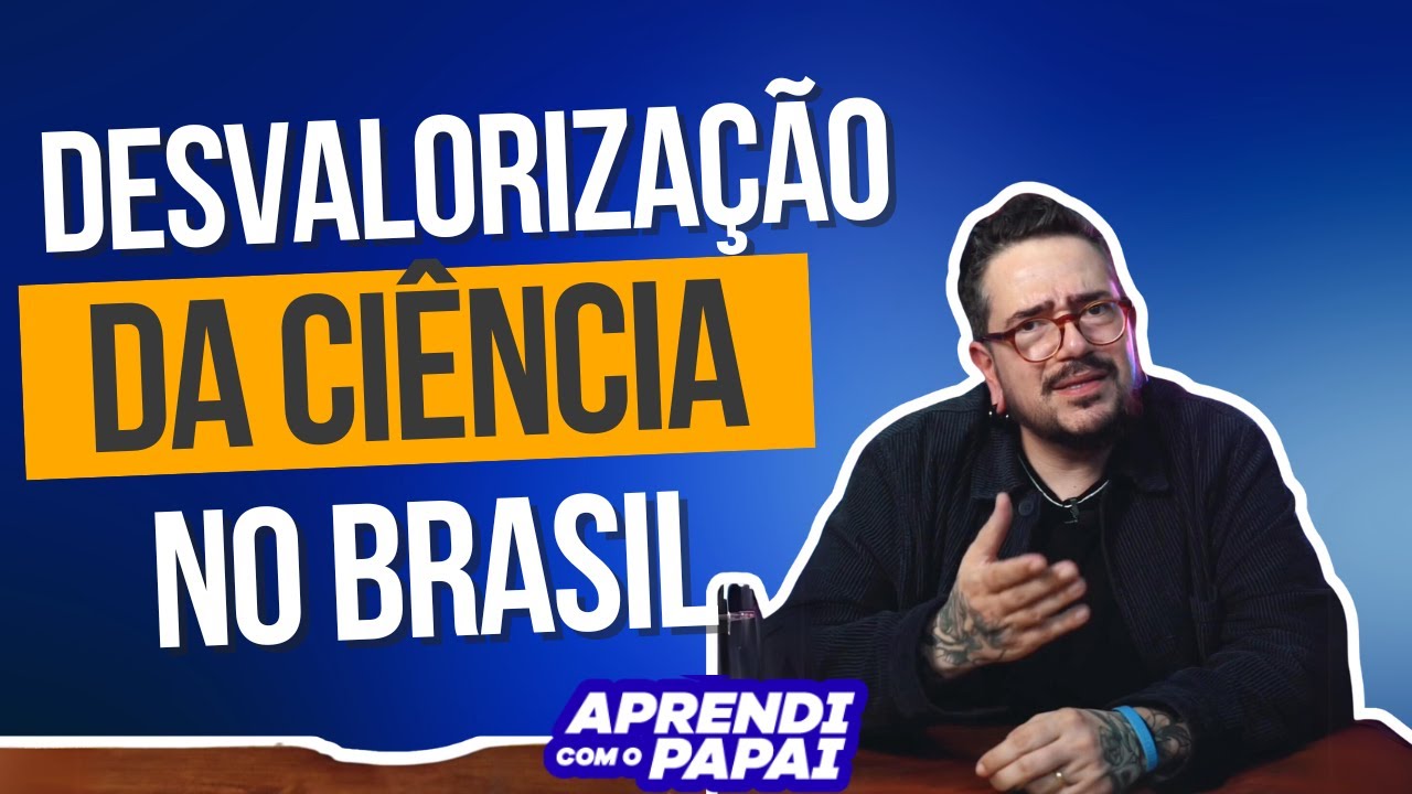A desvalorização da ciência no Brasil