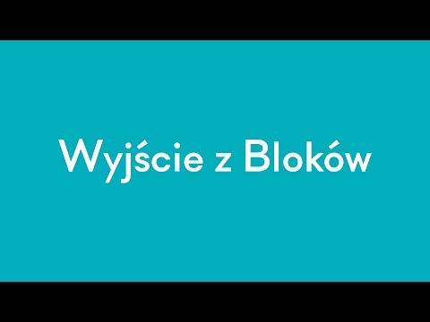Video thumbnail for Wyjście z bloków