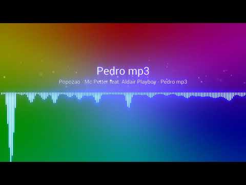 Popozão - Mc Petter feat. Aldair Playboy