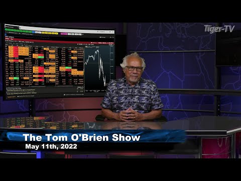 May 11th, Tom O'Brien Show on TFNN - 2022