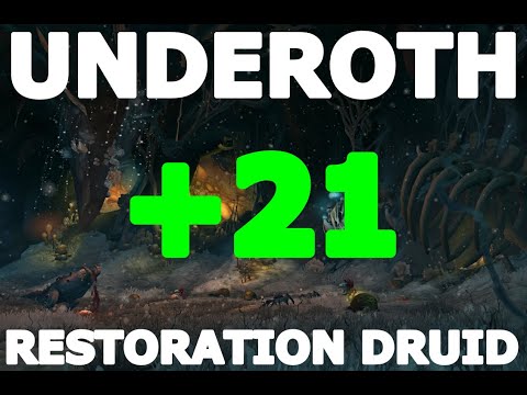 M+ 21 UNDERROT - Restoration Druid Fortified/Storming/Bursting (Dragonflight 10.1)