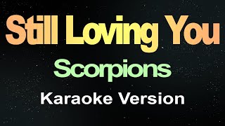 Download lagu Still Loving You - Scorpions (Karaoke Version) mp3