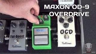 Maxon OD-9 Overdrive Tube Screamer Pedal - Gear Review