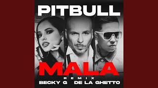 Mala (feat. Becky G &amp; De La Ghetto)