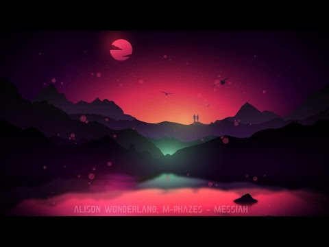 Alison Wonderland, M Phazes - Messiah