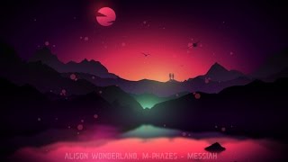Alison Wonderland, M Phazes - Messiah