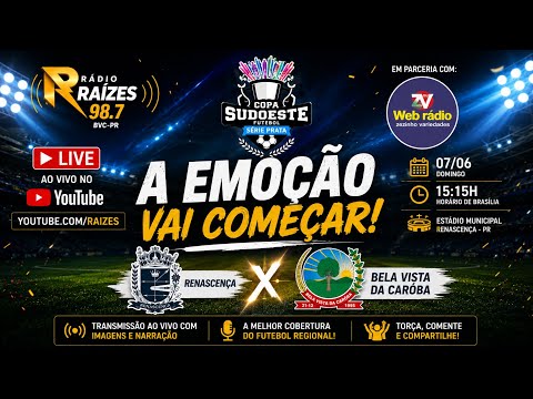RENASCENÇA X BELA VISTA DA CAROBA - COPA SUDOESTE DE FUTEBOL - SERIE PRATA