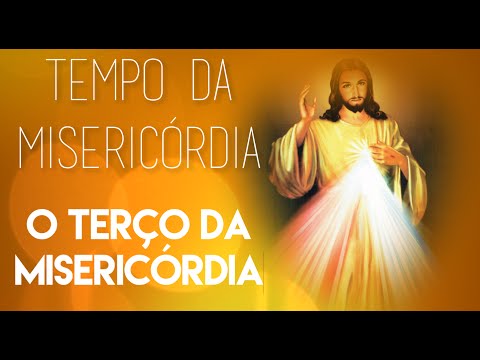 Tempo da Misericórdia #4 - O terço da misericórdia