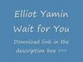 Elliott Yamin - Wait For You - Instrumental + ...