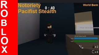 Roblox Notoriety Stealth Guide Four Stores Hmong Video - roblox notoriety world bank pacifist stealth hmong video