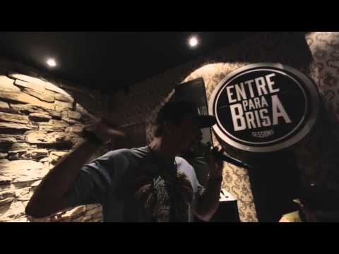 Entre Para Brisa Sessions  - Sonho e Suor