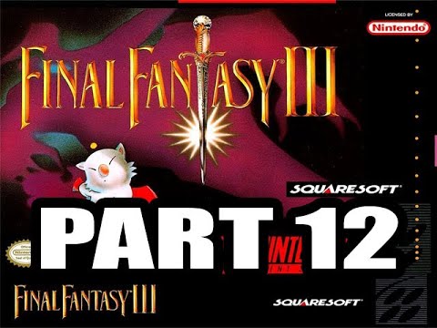 Final Fantasy VI Expert Playthrough, Part 12