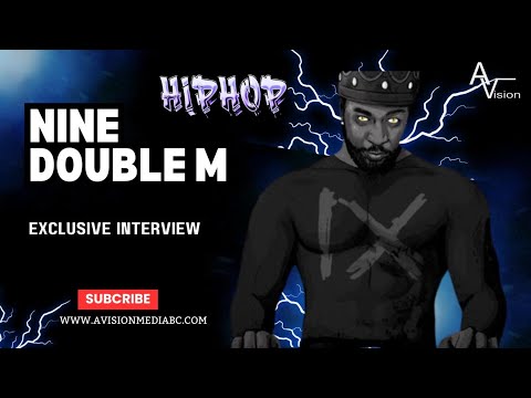 A conversation with Hip hop mc, NINE Double M @AVisionEntertainmentMedia76 @beenoutside