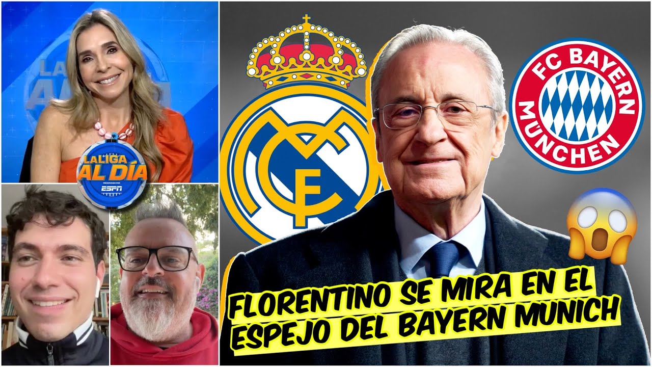 Real Madrid PERDERÍA su IDENTIDAD al QUERER IMITAR el modelo del Bayern Munich | La Liga Al Día