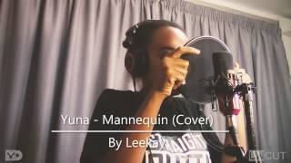 Yuna - Mannequin (Cover by Leekay) | UNCUT