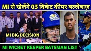 IPL 2023 - Mumbai Indians Buy 03 Big Wicket - Keeper Batsman || MI Team News || Only On Cricket ||