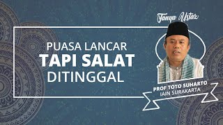 Apa Hukumnya Menjalankan Puasa tapi Tidak Salat?