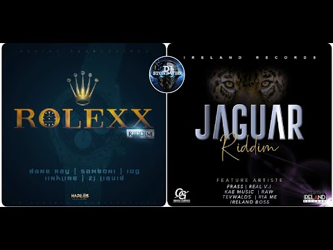 Rolexx / Jaguar Riddim (Mix-Nov 2020) Stainy Pro / Ireland Records / ZJ Liquid, Frass, Dane Ray .