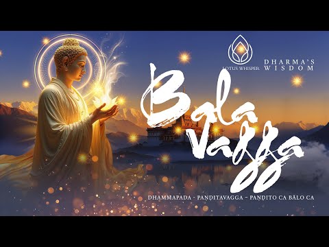 How Do We Overcome Ignorance? | Dhammapada Bālavagga–Paṇḍitavagga #meditation #buddha #music