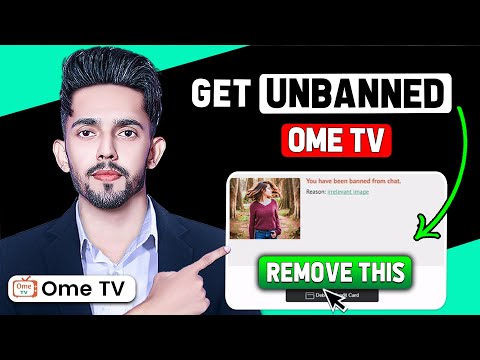 How to Get Unbanned From Ome TV 2024 - OmeTV Ban Fixed!! (2024 New Method)