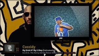 jegaTV. | produced By: Swizz Beatz. | 16. Cassidy - My Drink N&#39; My 2-Step (Instrumental)