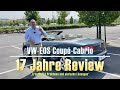 VW EOS Coupé Cabriolet 17 Years Review Serious Problems And Simple Solutions EOS Wonder Car