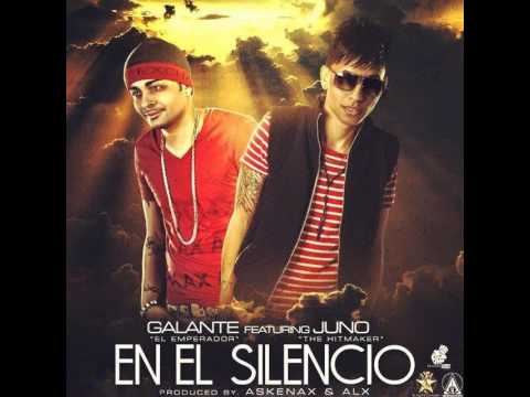 Galante El Emperador Ft. Juno The Hitmaker – En El Silencio