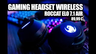 Roccat Elo 7.1 Air - Kabelloses Surround-Sound RGB PC Gaming Headset + Meine Einstellungen !