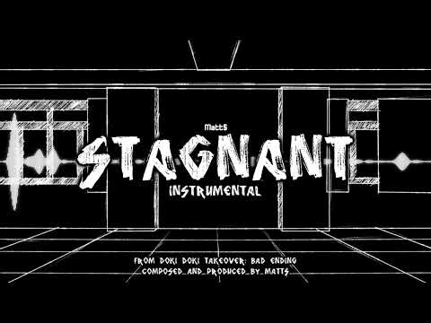Stagnant (Instrumental) - Doki Doki Takeover BAD ENDING OST