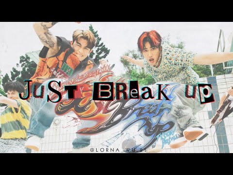 婁峻碩SHOU,TYSON YOSHI - JUST BREAK UP 繁中歌詞