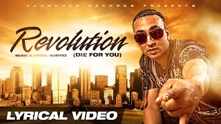 Revolution - Die For You | Kat Eyez | Lyrical Video | HD